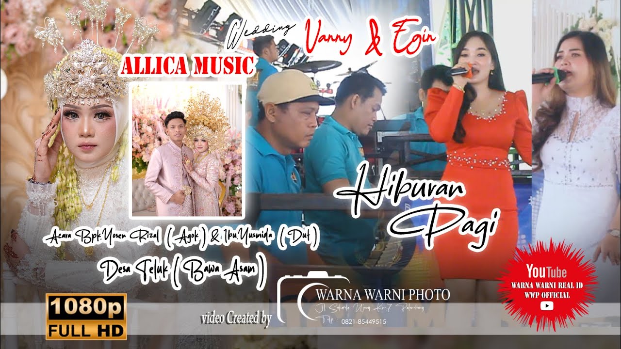 Hiburan Pagi - Allica Music || WARNAWARNI || Wd'Vanny&Egin || Teluk Bawa Asam, 03-04 Jan 2026