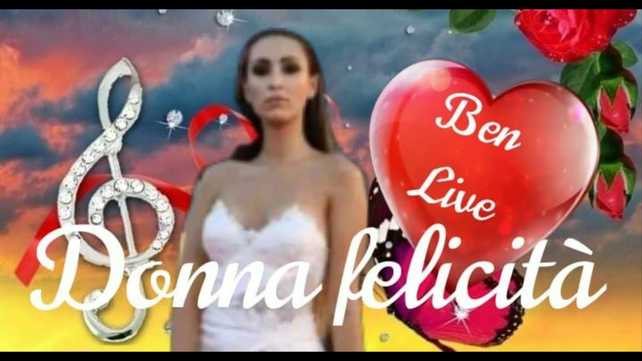 DONNA FELICITÀ / BEN LIVE / DEI, NUOVI ANGELI!!!