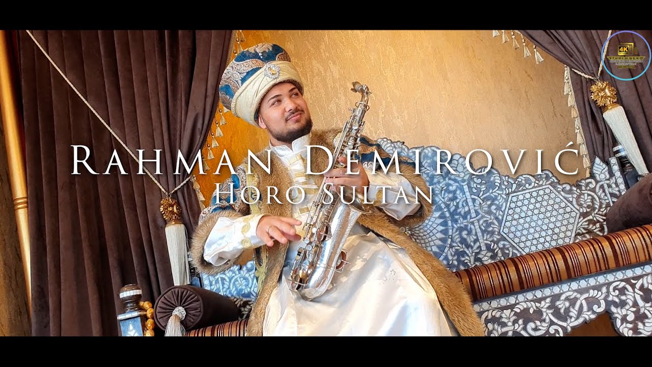 RAHMAN DEMIROVIC  HORO SULTAN  █▬█ █ ▀█▀ ©2023 (STUDIO BEKO) 4K LESKOVAC