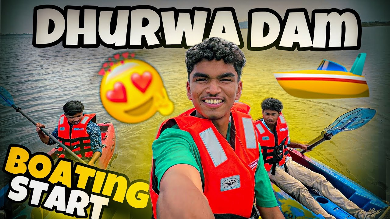 Boating 🛶 Start At Dhurwa Dam 😍👀