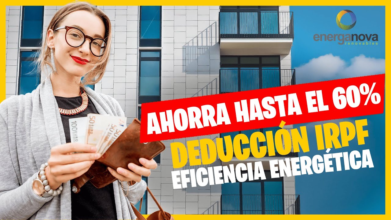 Deducciones del IRPF por eficiencia energ&eacute;tica y sistemas renovables