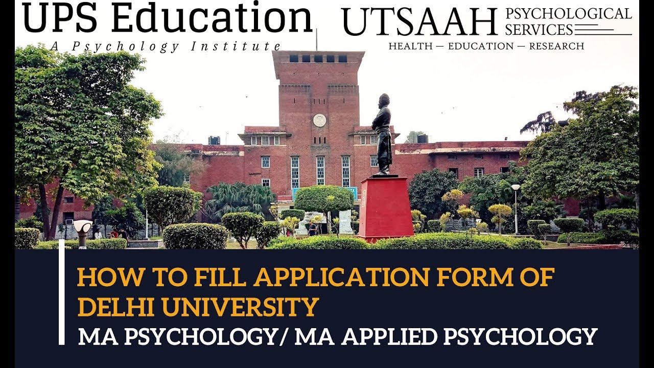How to fill the Application form for MA Psychology Entrance of University of Delhi