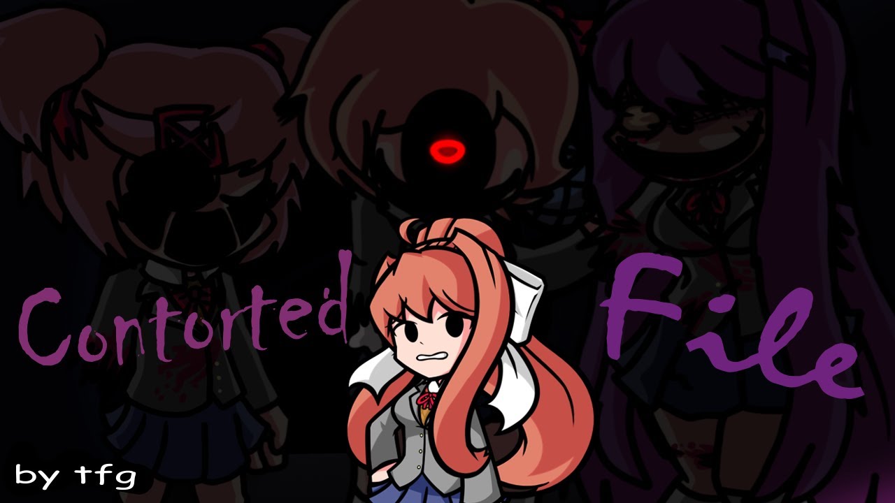 Contorted File (Deformation but Monika and the dokis? sing it)