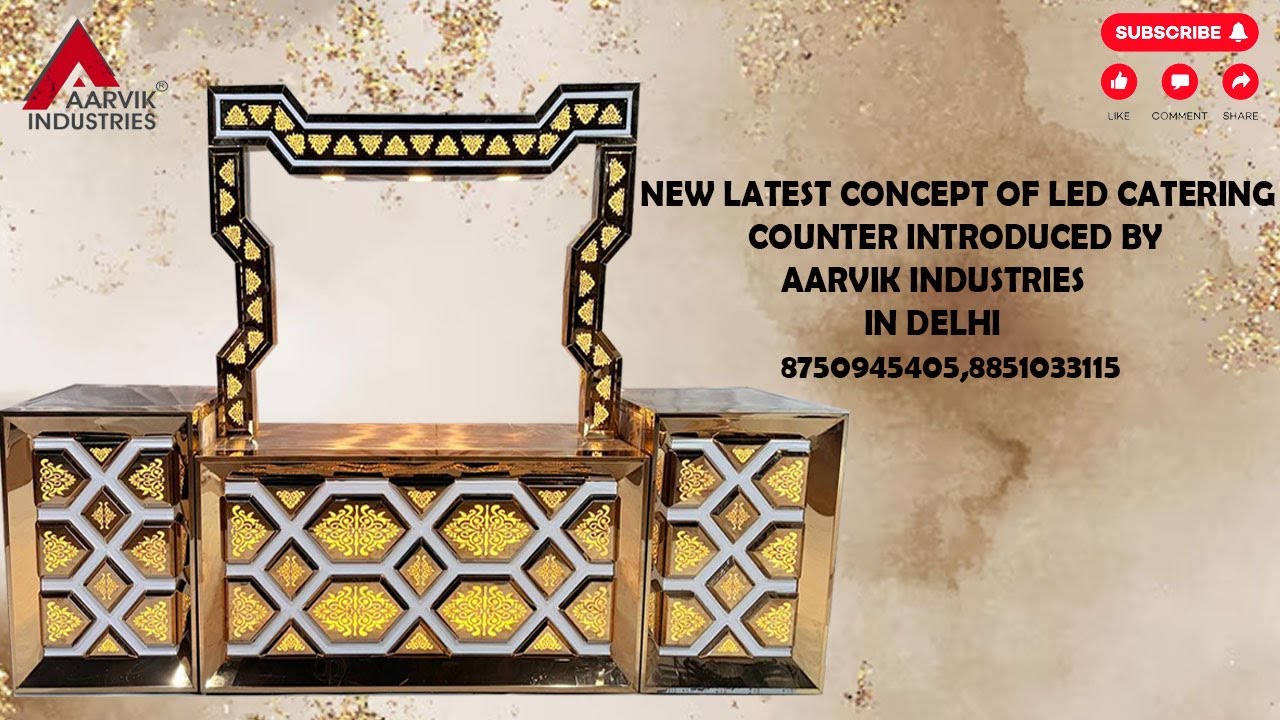NEW LATEST CONCEPT OF LED CATERING COUNTER INTRODUCED BY AARVIK INDUSTRIES IN DELHI
