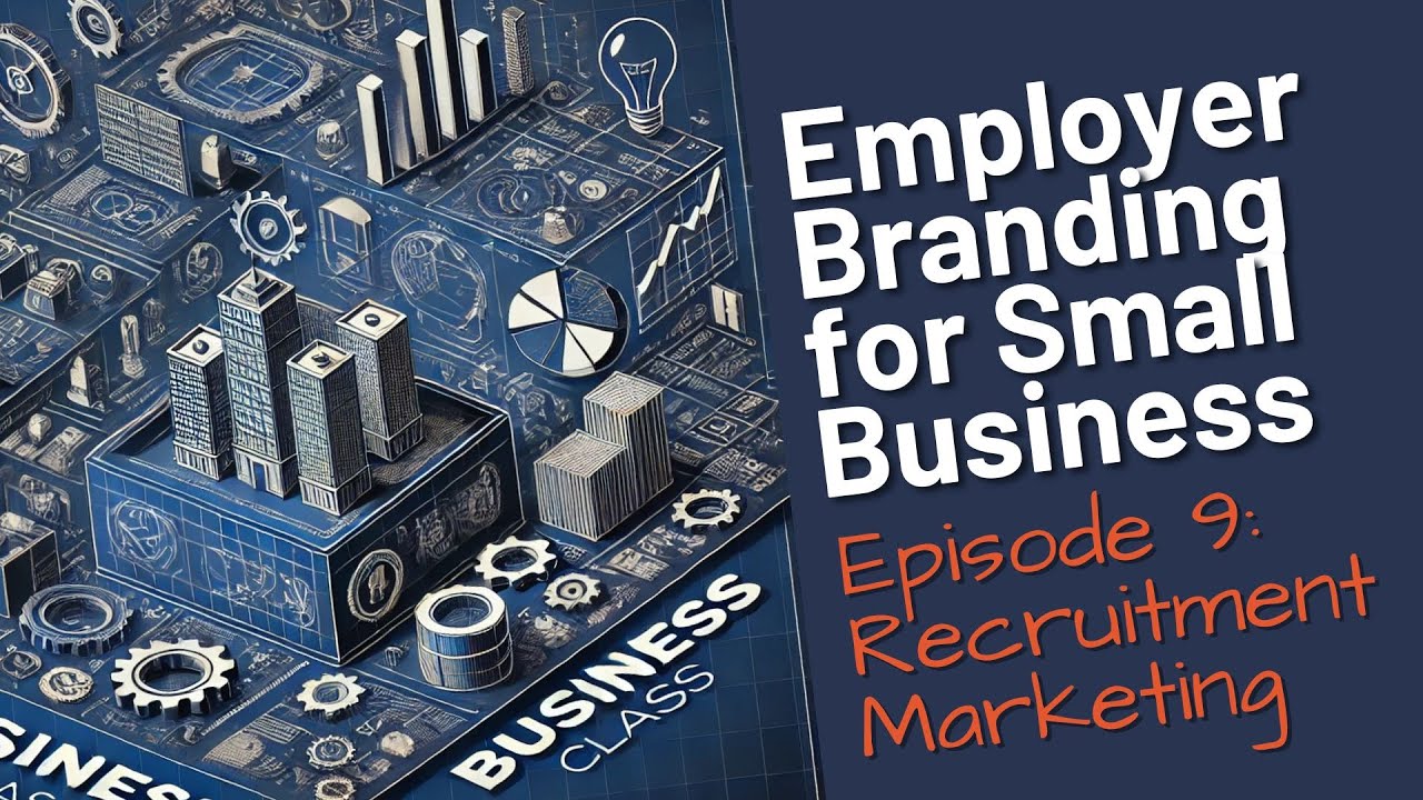 Fix Your Recruitment Marketing with a STRONGER Employer Brand