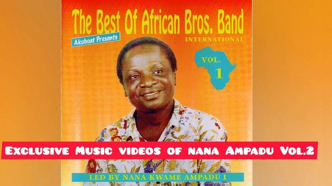 Exclusive Music Videos of Nana Ampadu Vol.2