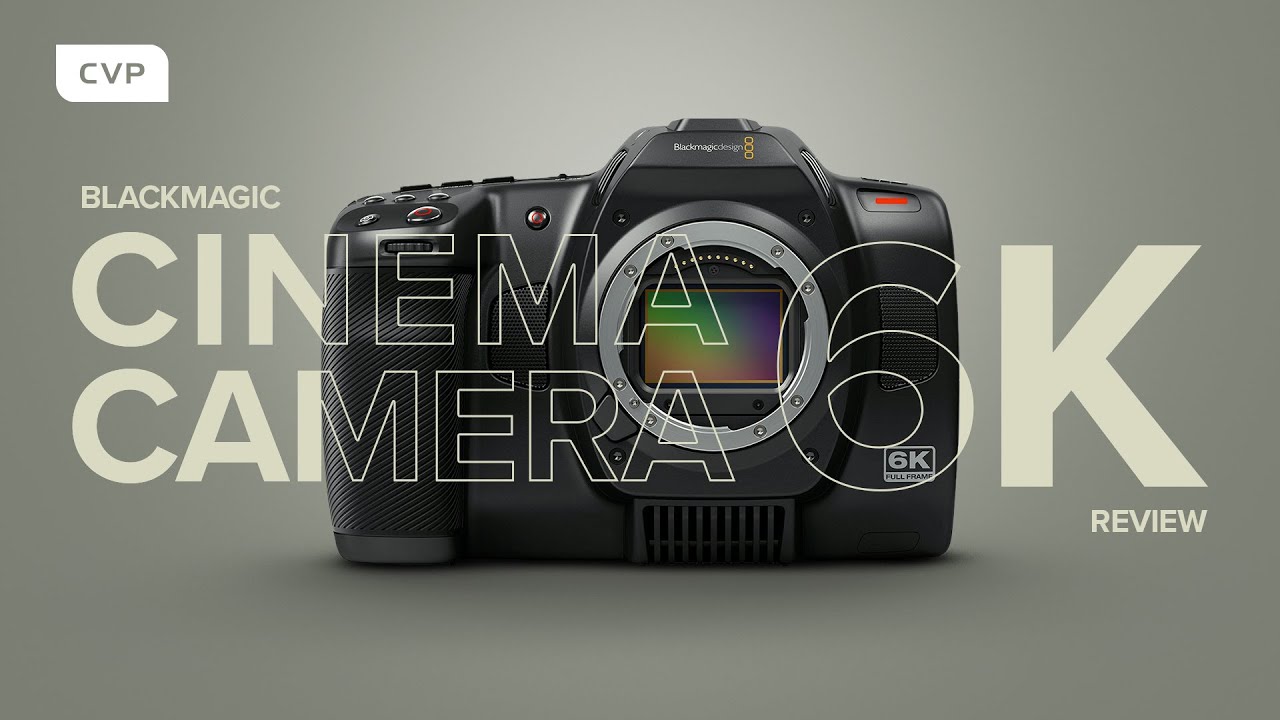 Blackmagic Cinema Camera 6K | In-Depth Review & Test Footage