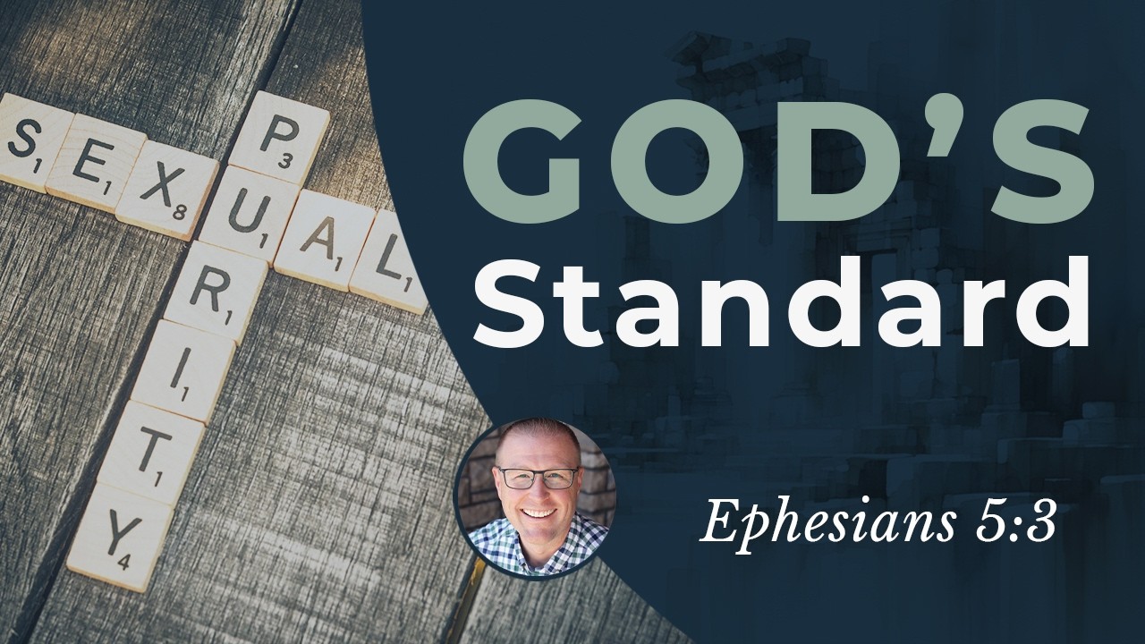 Not Even a Hint (Eph. 5:3) • Ephesians Bible Study 128
