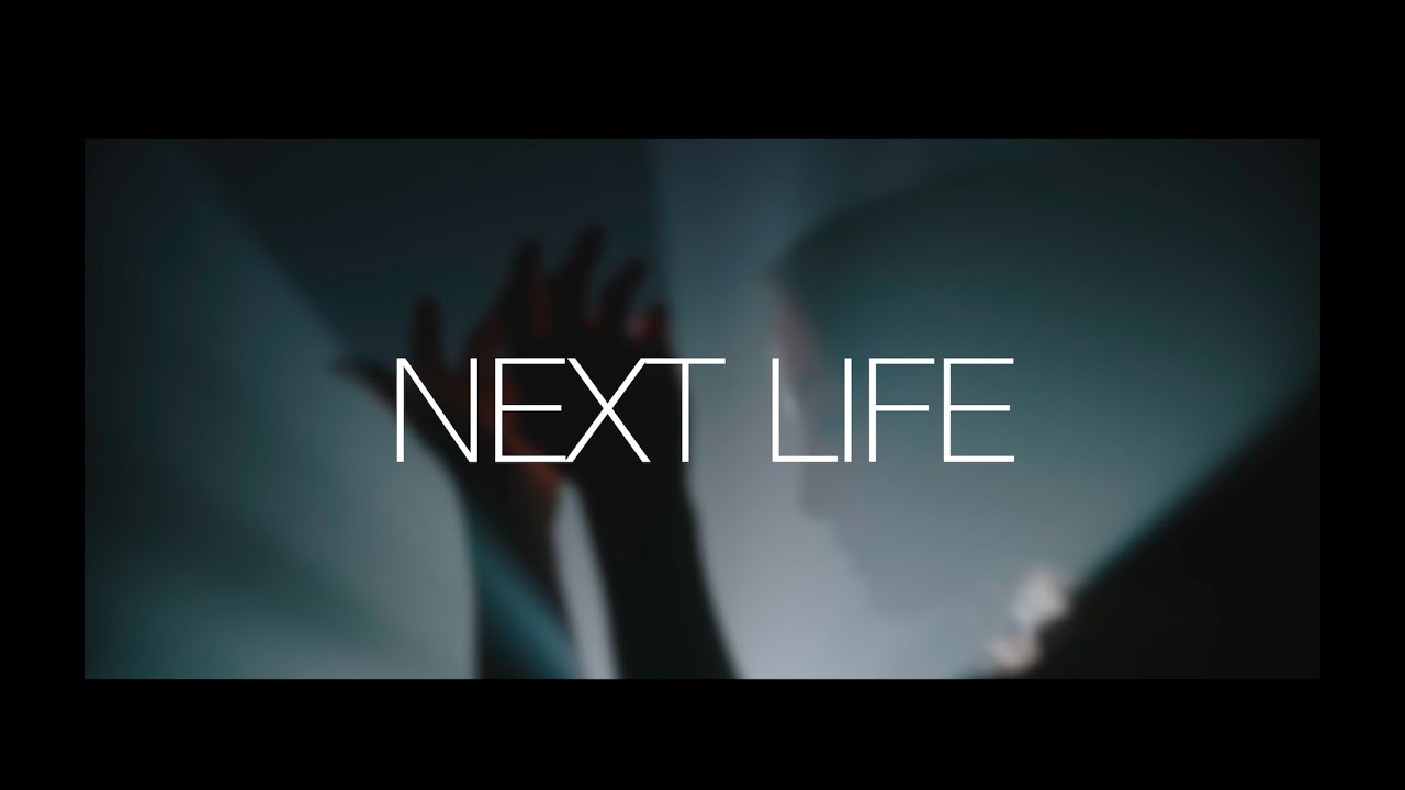 MAYBE IN THE NEXT LIFE?