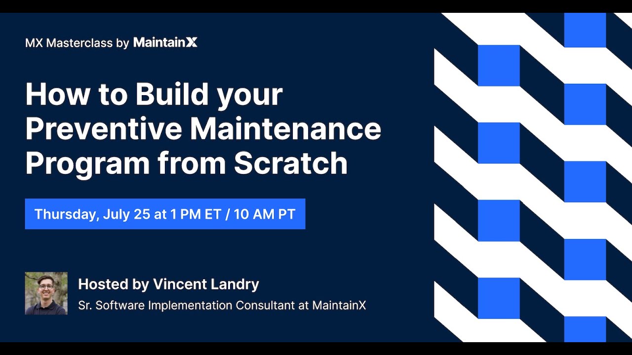 How to Build a Preventive Maintenance Program from Scratch: MaintainX Masterclass