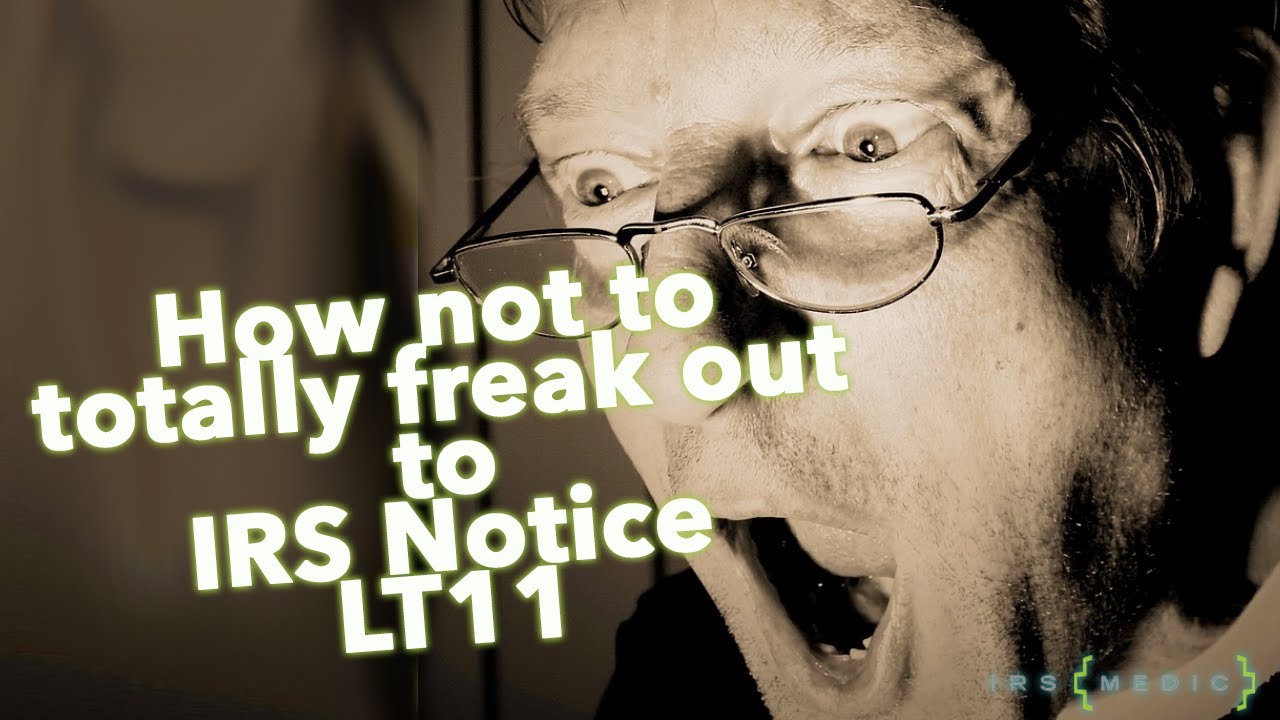 How to respond to an IRS Final Notice of Intent to Levy LT 11