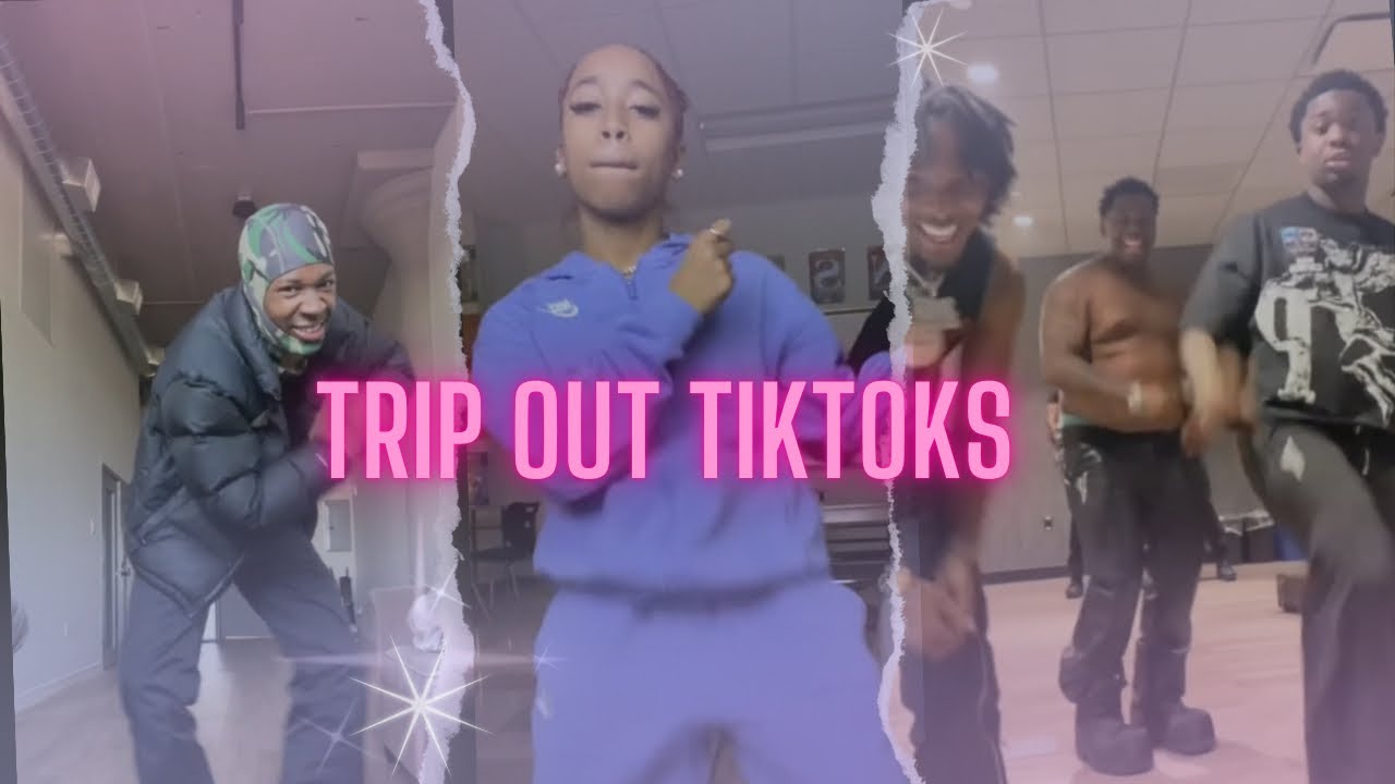 TRIP OUT TIKTOK COMPILATION 🤩🔥