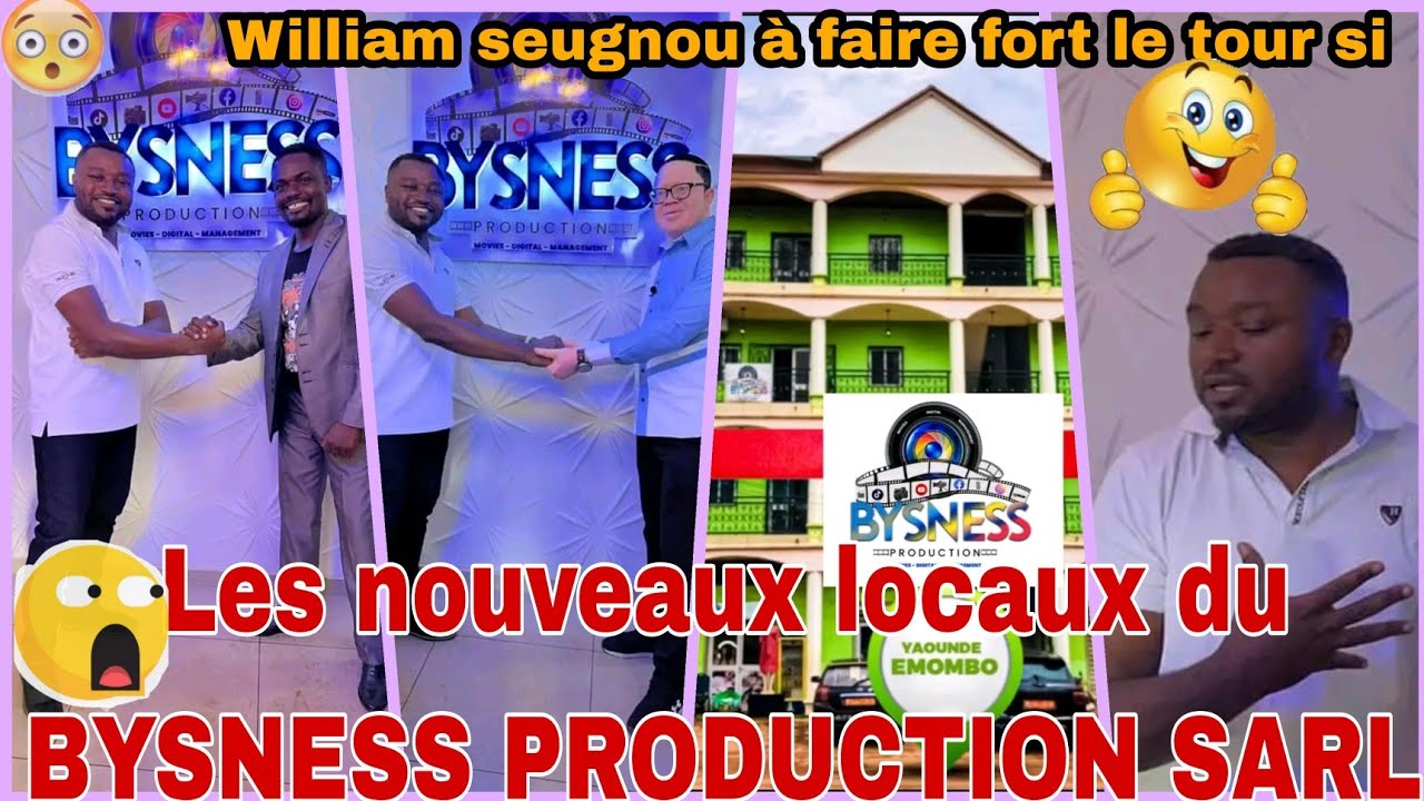 🛑 BYSNESS PRODUCTION SARL C'EST OFFICIEL (William seugnou.      à mis là barre très haut le tour si)