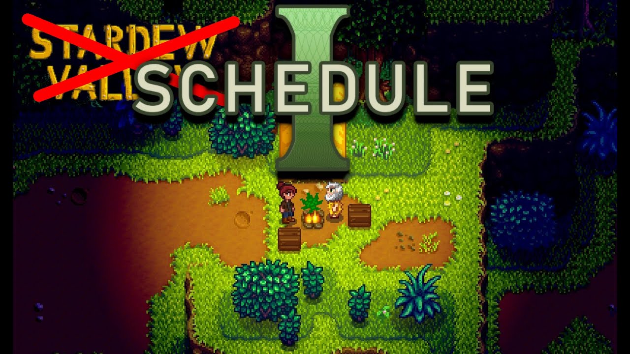 If Stardew Valley was realistic - Schedule 1