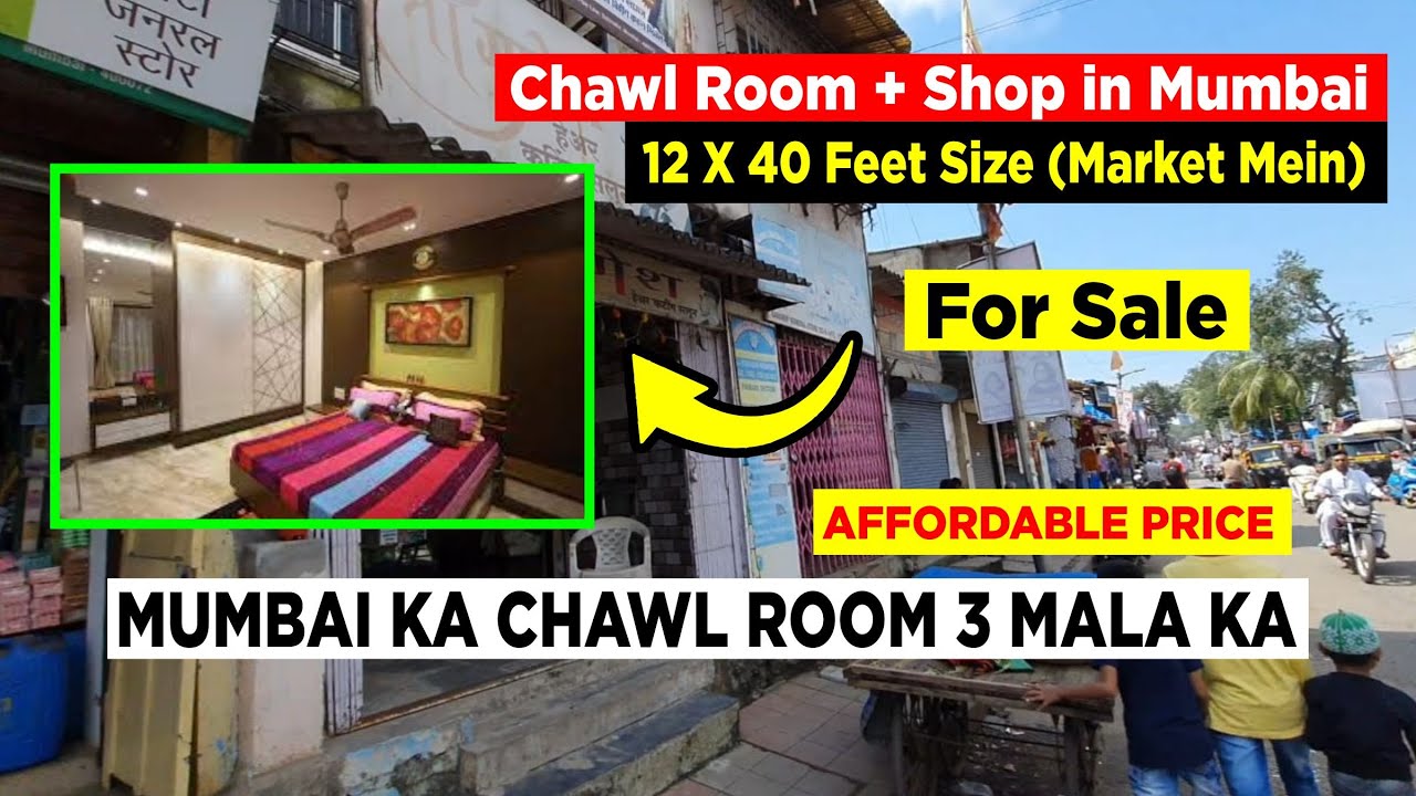 CHAWL ROOM & SHOP FOR SALE IN MUMBAI | VERY AFFORDABLE PRICE