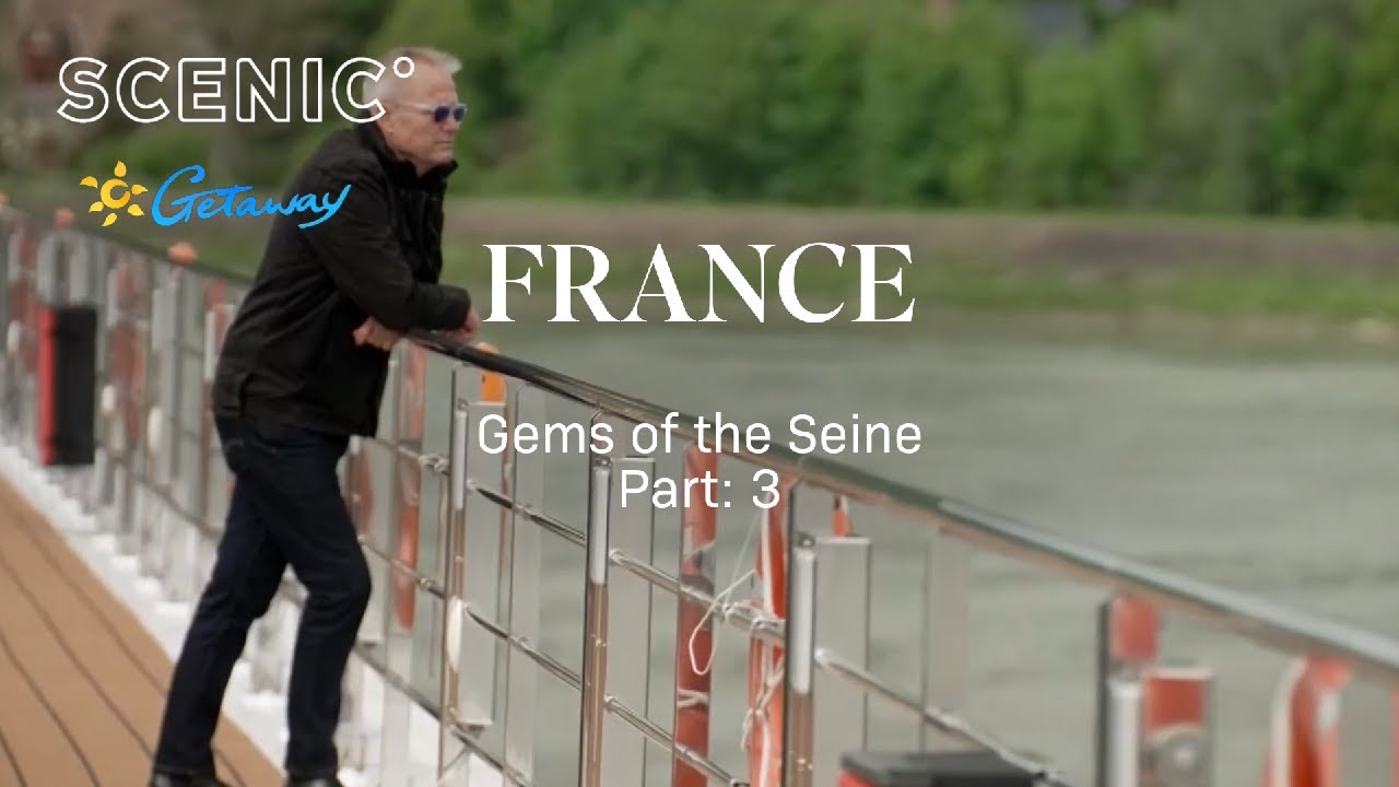 Getaway to Gems of the Seine - with David Reyne | Part 3
