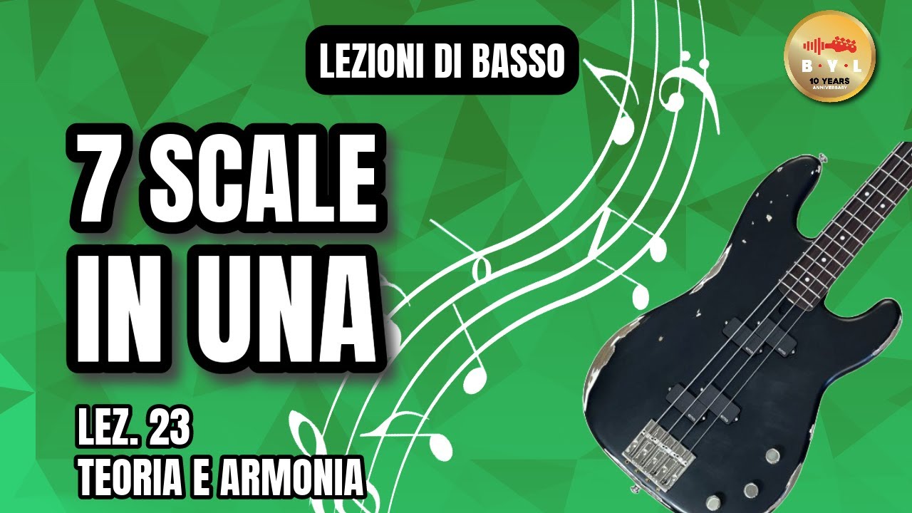 Lezioni di Basso #23 Teoria e Armonia - 7 scale in una