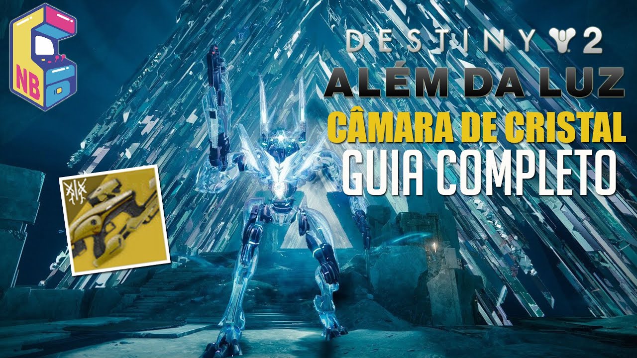 Destiny 2: Câmara de Cristal 2021 (Guia Completo dos Encontros da Raid)