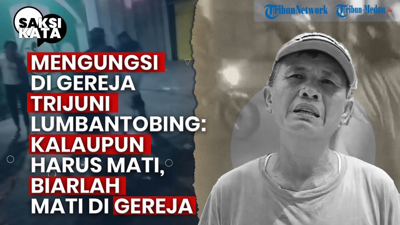 Mengungsi di Gereja, Trijuni Lumbantobing: Kalaupun Harus mati, Biarlah Mati di Gereja | SAKSI KATA