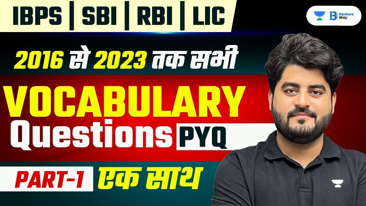 Vocabulary PYQs | Set 1 | IBPS/SBI/RBI/LIC 2024 | English with Vishal Sir