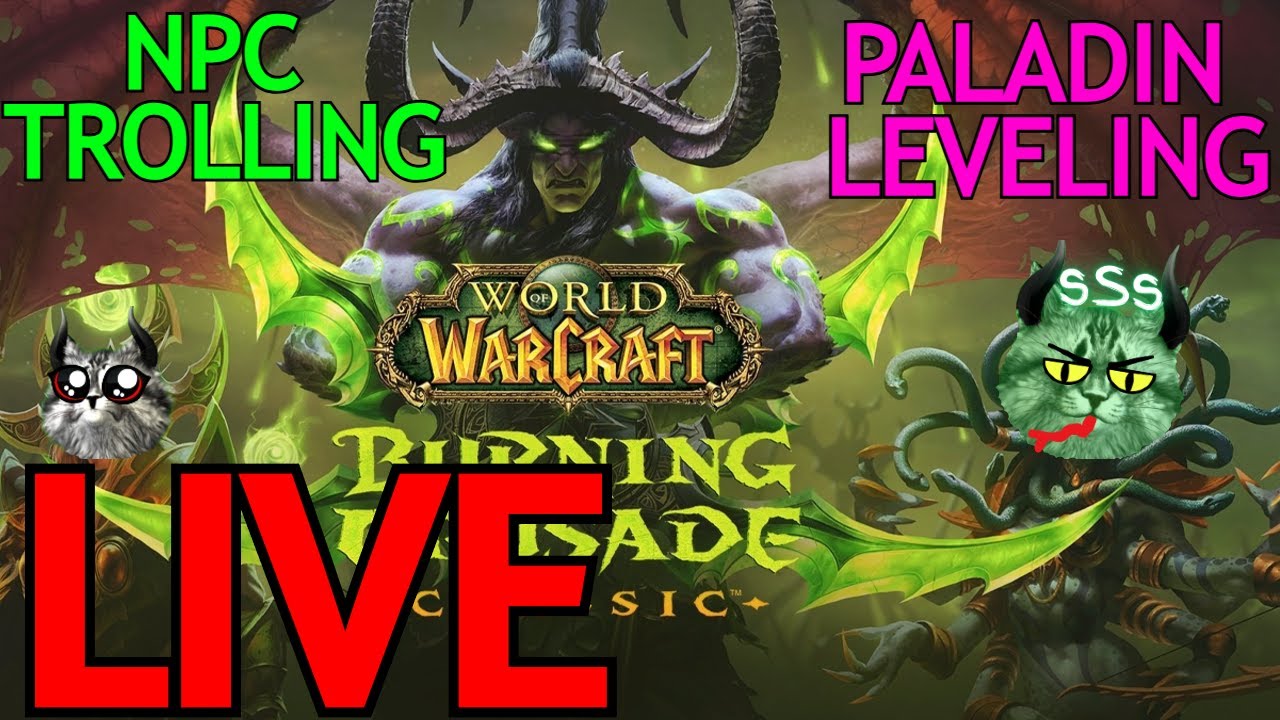 [SPONSORED] WOW TBC - Paladin 60 LAST DAY OF PREP