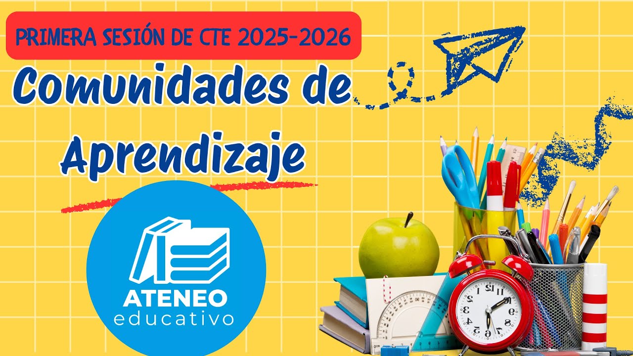PRIMERA SESIÓN DE CTE.COMUNIDADES DE APRENDIZAJE. SEPTIEMBRE 2025.Ateneo Educativo.