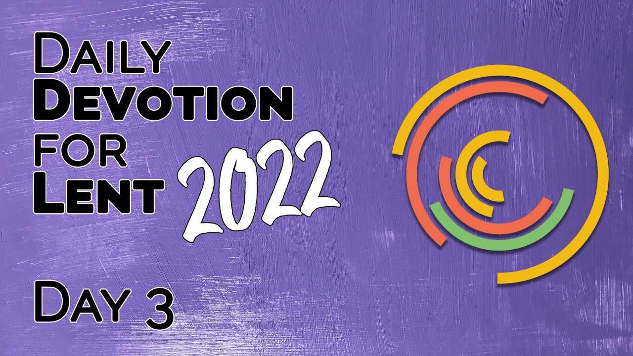 Caught in a Cycle | Day 3 | Daily Lent Devotional 2022