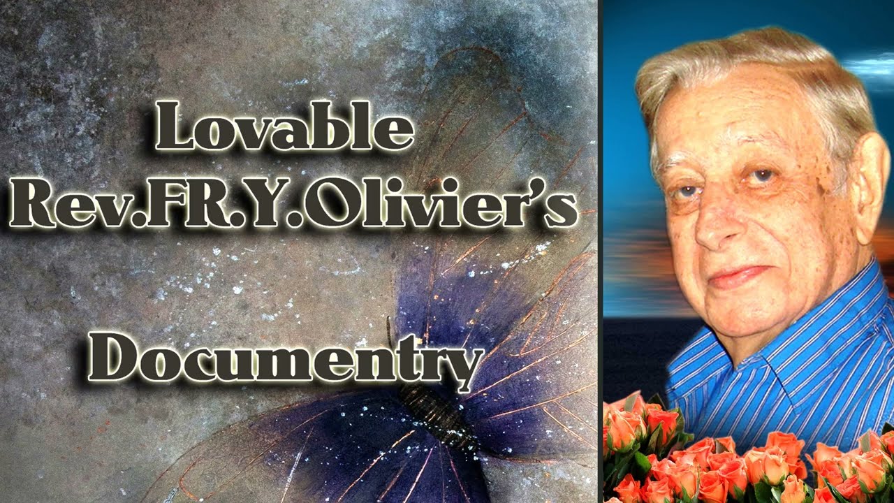 Rev Fr Y  Olivier/vriddhachalam/ Documentry/2023/leo