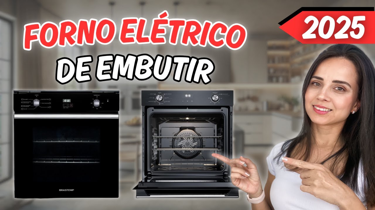 Qual o melhor FORNO ELETRICO DE EMBUTIR 2025? | Melhor FORNO ELÉTRICO DE EMBUTIR | FORNO DE EMBUTIR