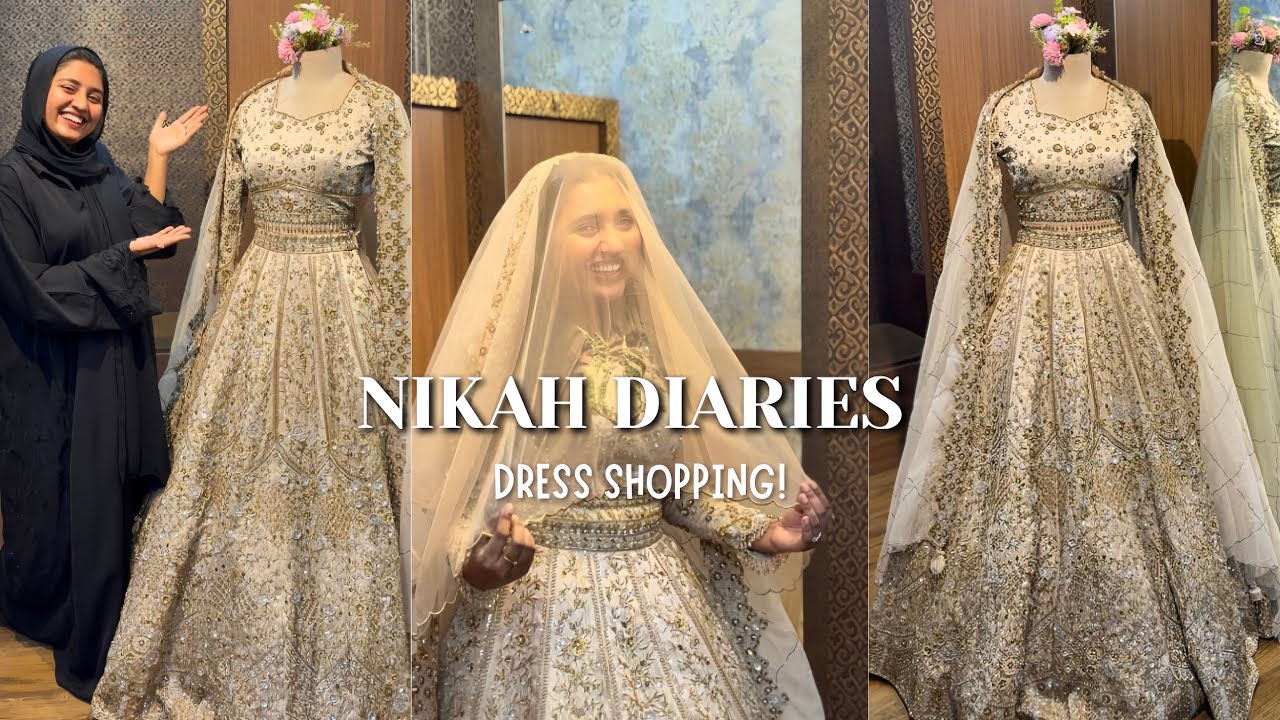 Nikah Diaries💗| Let’s Go Nikah Dress Shopping Vlog (She Said YES!!)