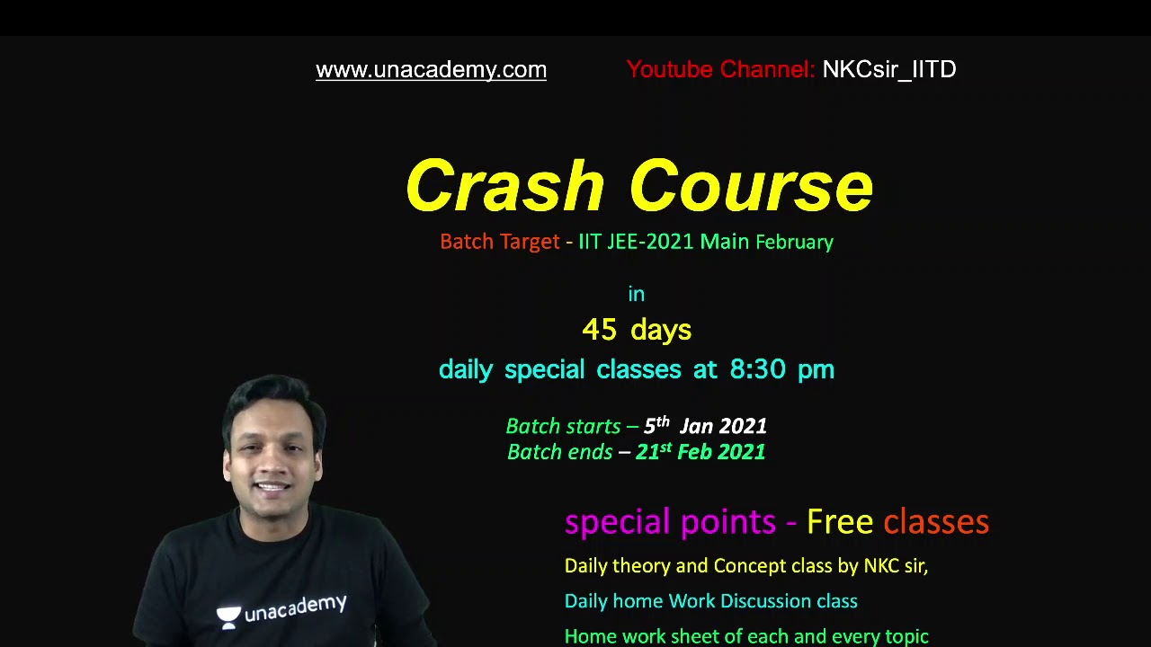 FREE CRASH COURSE || JEE- 2021 FEBRUARY by NKC sir || Official Video || NKCsir_IITD ||