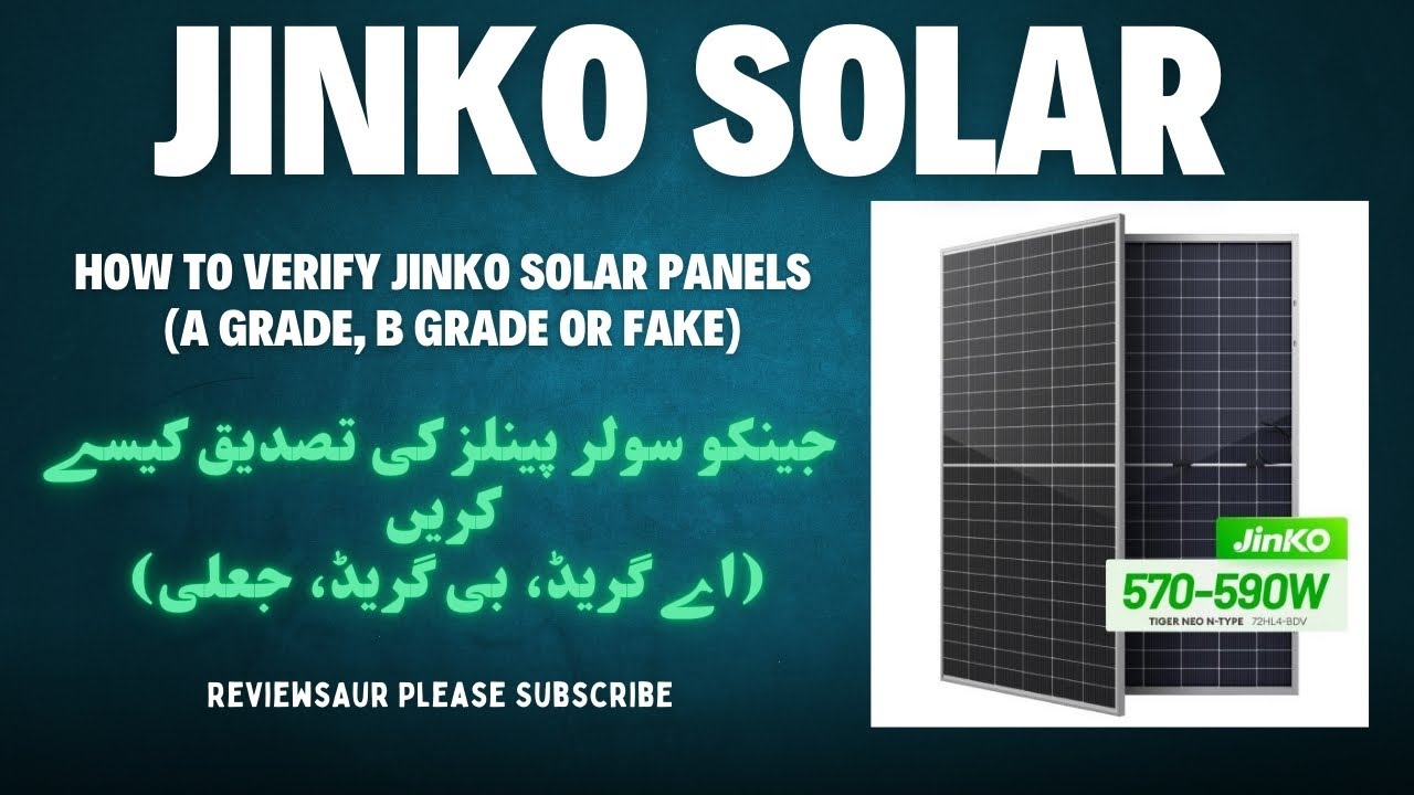 Check Original vs Fake Jinko Solar Panels A Grade or B Grade | ReviewsAUR