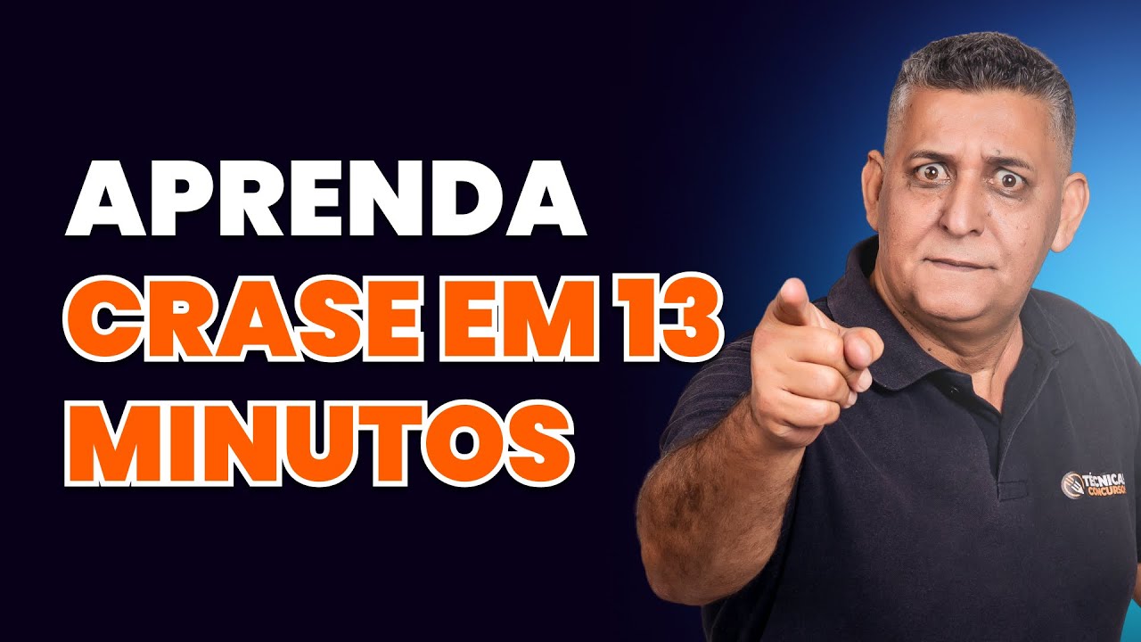 APRENDA CRASE EM 13 MINUTOS I Dicas para Concursos Públicos