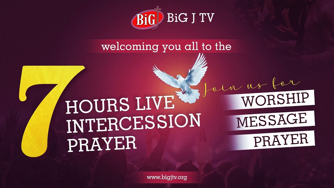 BiG-J tv 7  Hours Worship-Word-Prayer | 12-02-2026