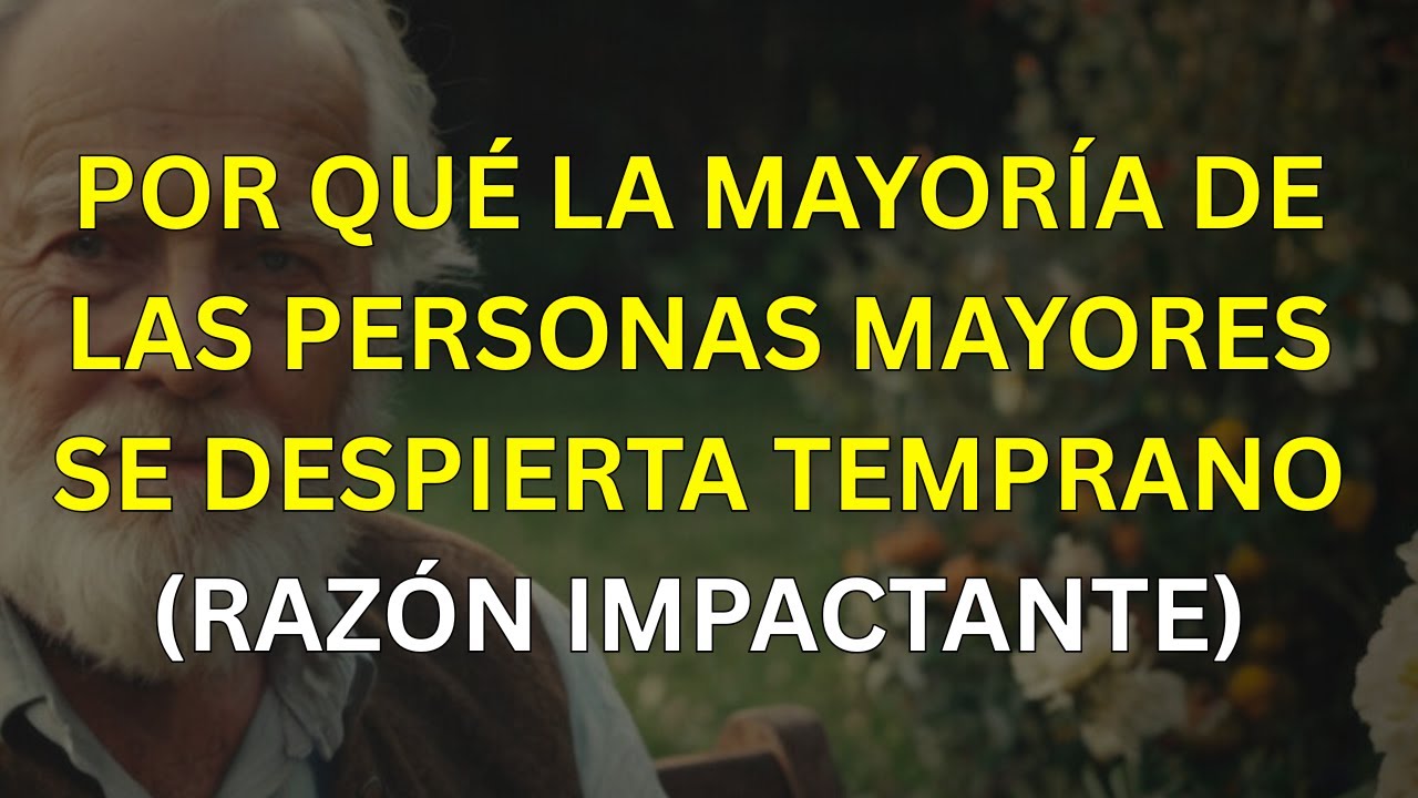 La razón por la que la mayoría de los mayores se levantan temprano y cómo afecta su longevidad
