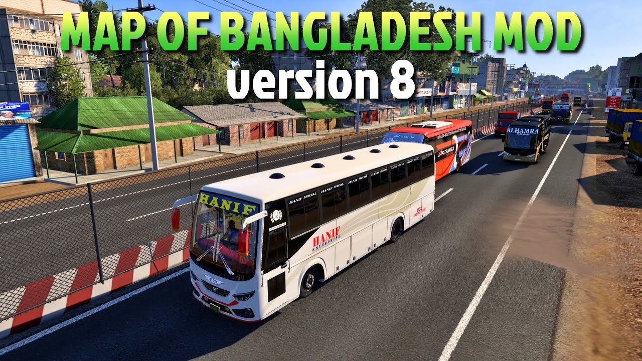 Map of Bangladesh Mod (MBD Version 8) - Euro Truck Simulator 2