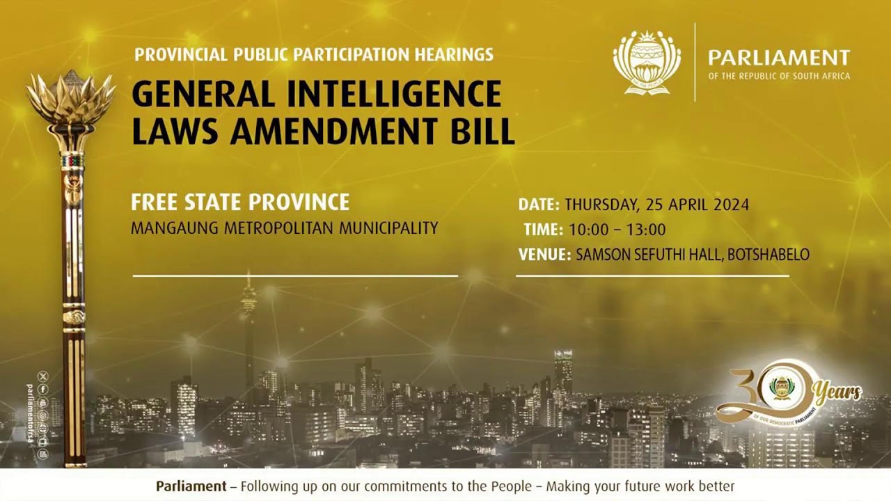 Ad Hoc Committee on the General Intelligence Laws Amendment Bill holds public hearing in the Free&hellip;