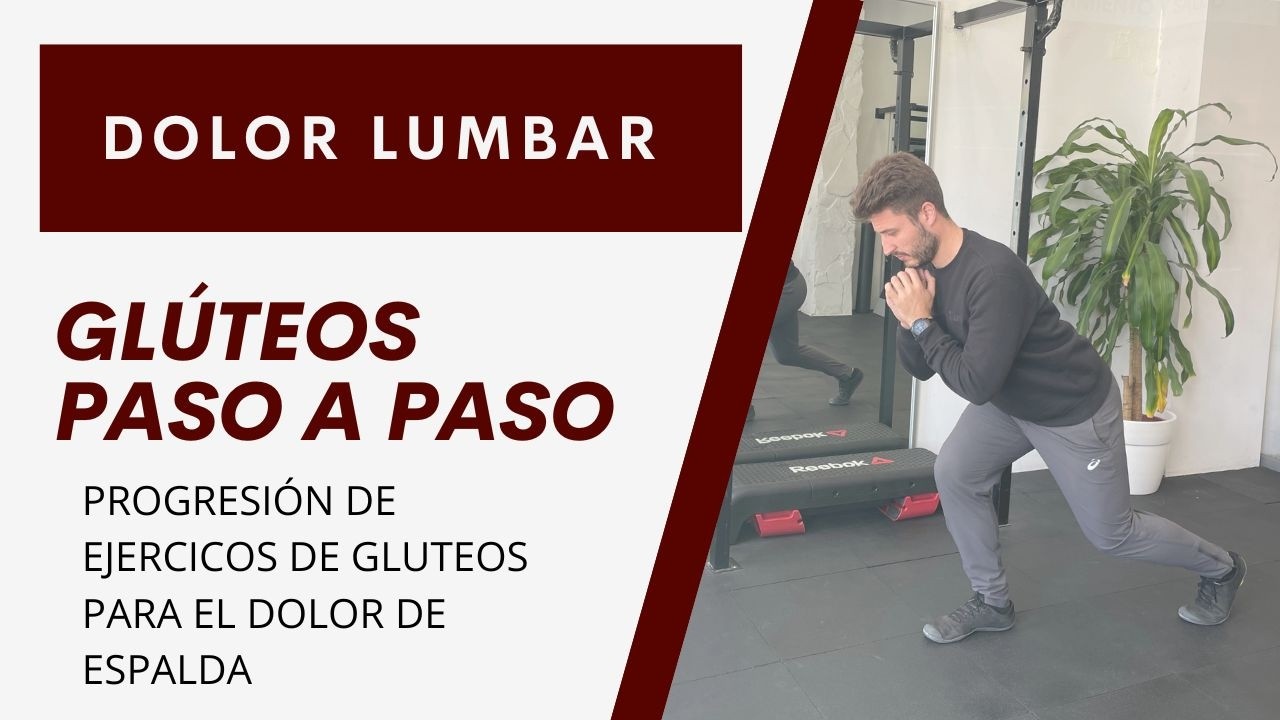 Fortalece GLÚTEOS sin dañar tu ESPALDA: Guía Progresiva para Aliviar el Dolor Lumbar