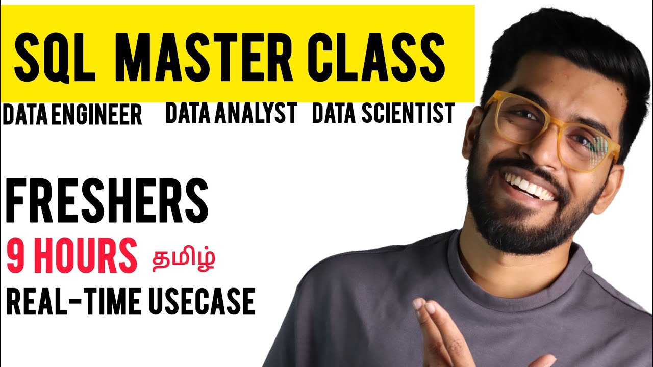 9 Hours | 𝗦𝗤𝗟 𝗠𝗮𝘀𝘁𝗲𝗿 𝗖𝗹𝗮𝘀𝘀 For 𝗗𝗮𝘁𝗮 Engineers | 𝗗𝗮𝘁𝗮 Analyst | 𝗗𝗮𝘁𝗮 Scientist | 𝗙𝗿𝗲𝘀𝗵𝗲𝗿𝘀
