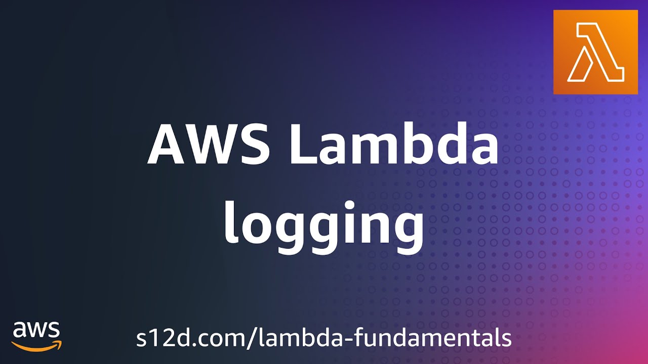 Ведение журналов AWS Lambda | Основы AWS Lambda