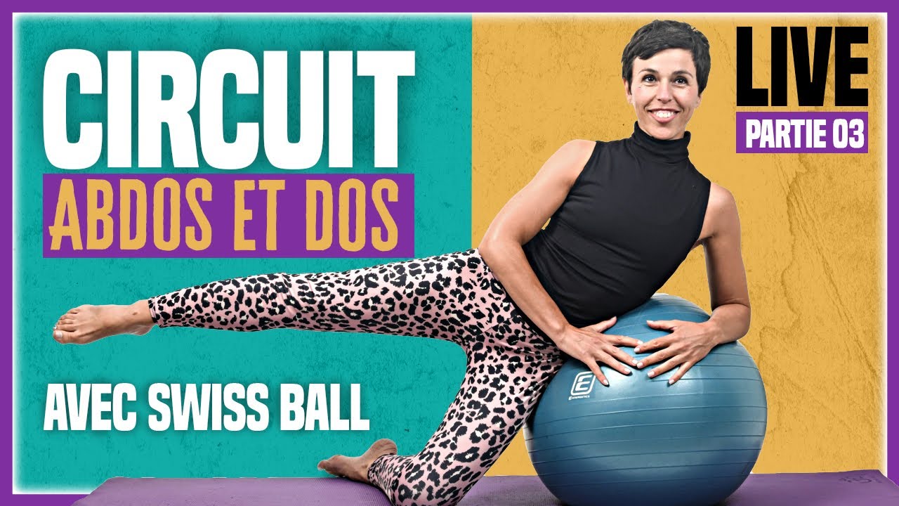 CIRCUIT ABDOS / DOS avec un swiss ball (LIVE)