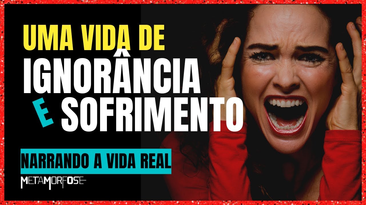 Uma vida de IGNORÂNCIA e SOFRIMENTO | História Real | Silvana Hennicka