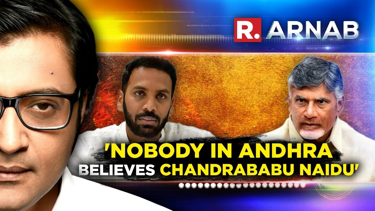 'Nobody In Andhra Believes Chandrababu Naidu': YSRCP MLA Justifies Former CM's Arrest