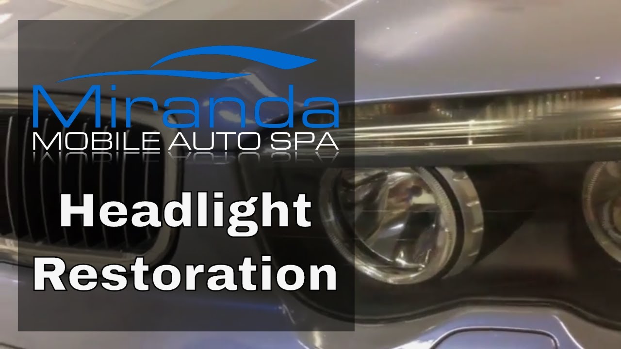 Miranda Detailing Headlight Restoration Service