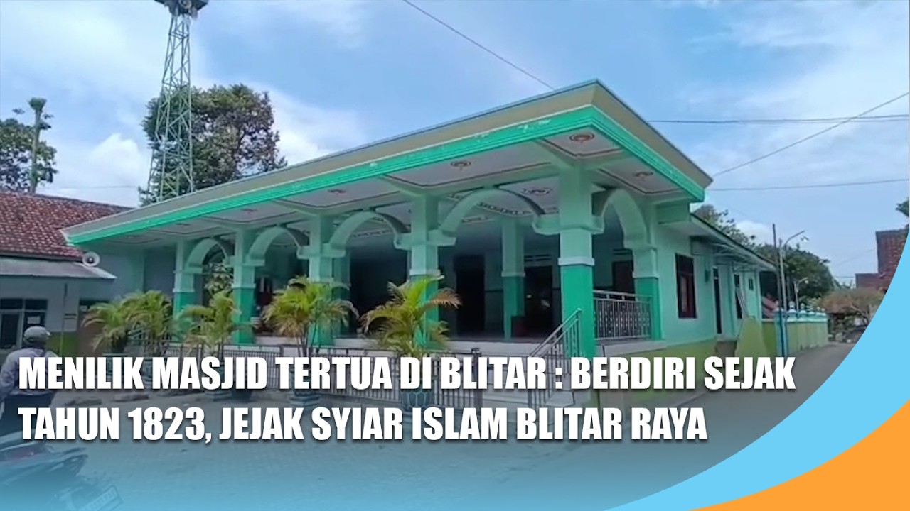 BLITAR | Menilik Masjid Tertua di Blitar : Berdiri Sejak Tahun 1823, Jejak Syiar Islam Blitar Raya