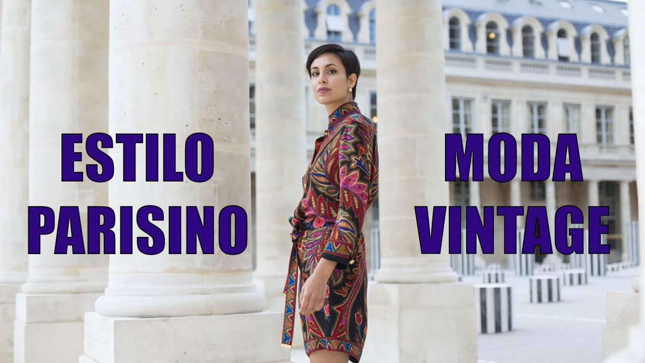 ESTILO PARISINO con prendas VINTAGE 👗👚