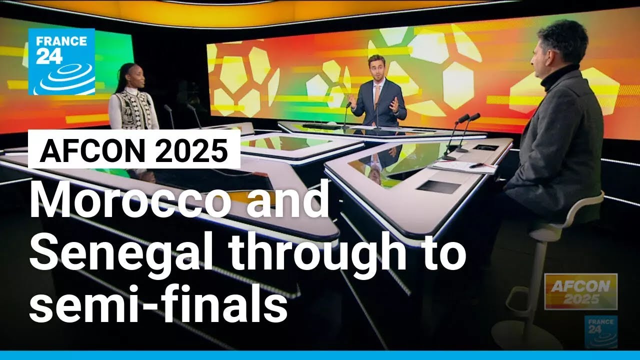 AFCON 2025: Morocco find confidence while Senegal struggle for semi-final spot • FRANCE 24 English