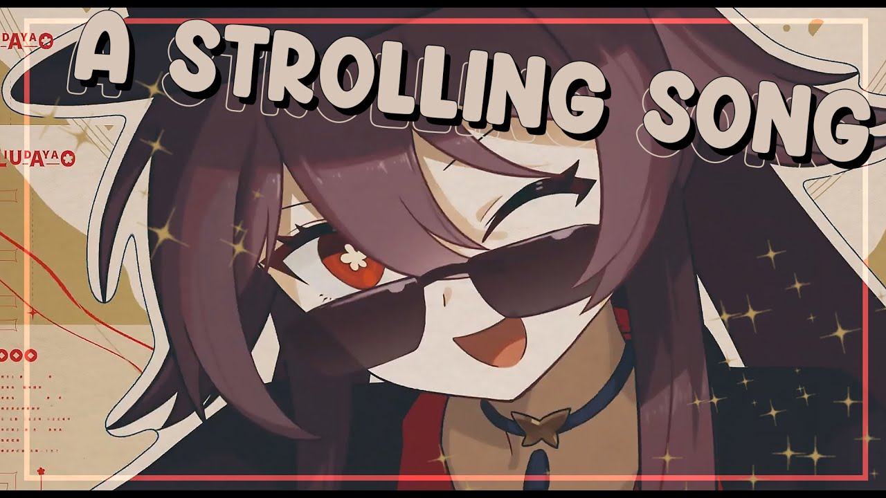 Genshin Fansong - A Strolling Song (English Version)