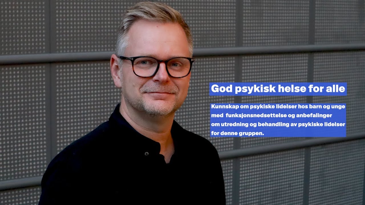 God psykisk helse for alle, en presentasjon av rapporten