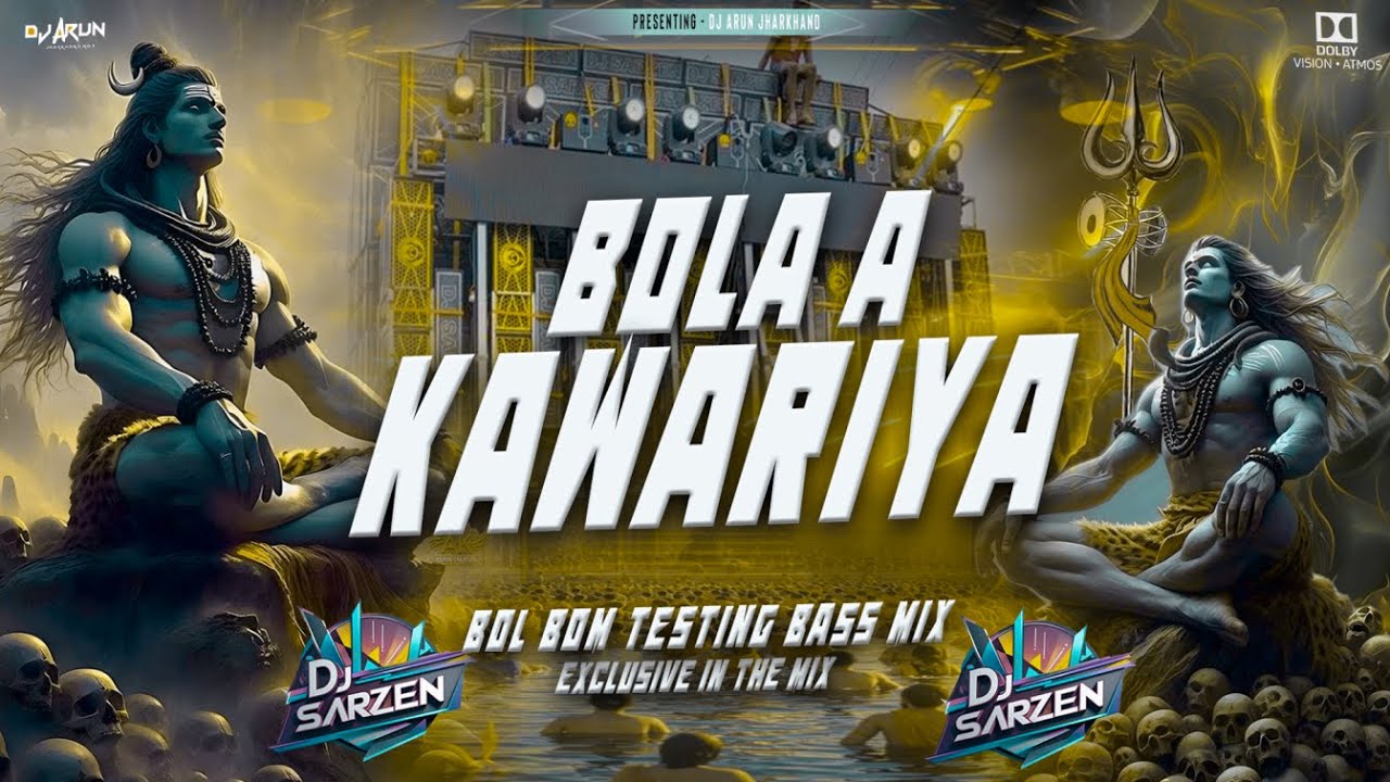 Bola Ye Kanwariya - EDM DROP BASS MIX -  Dj SarZen X DJ ARUN BHAI || BOL BOM DJ SONG